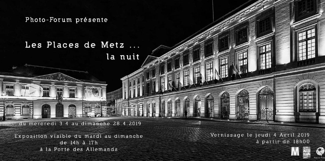 Exposition Porte des Allemands: Les Places de Metz ... la nuit