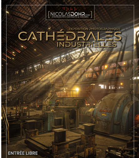 Exposition "Cathédrales Industrielles" à Nancy